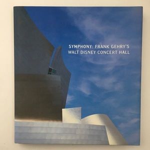 Symphony Frank Gehry's Walt Disney Concert Hall. New Hardcover Book